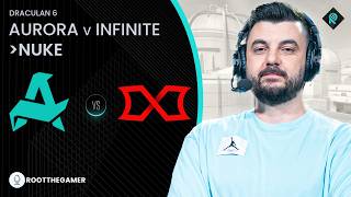 AURORA 🆚 INFINITE | 1. HARİTA NUKE | Bo3 | DRACULAN 6