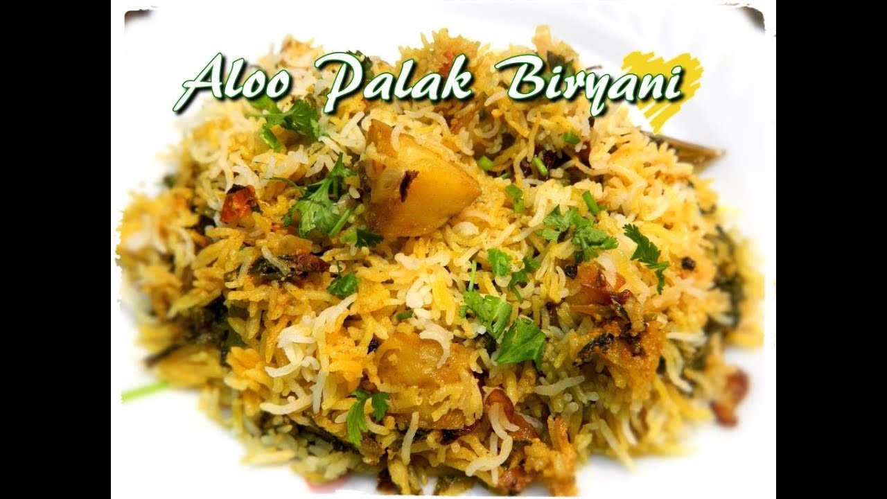 Manpasand Rice Aloo Palak Biryani or Potato Spinach Rice By Khana Manpasand - YouTube