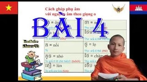 Bài:4  Các Ghép Phụ Âm Giọng O (ត-ថ ) Với Nguyên Âm