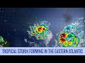 Tropical Storm forming in Eastern Atlantic - June 19, 2023