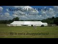 He Is Not A Disappointment - Northfield Bible Weeks