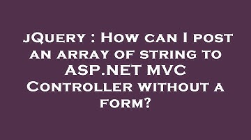 jQuery : How can I post an array of string to ASP.NET MVC Controller without a form?