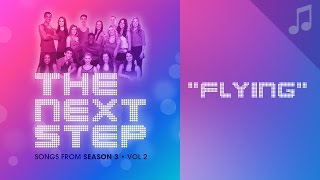 Video thumbnail of ""Flying" - Songs from The Next Step"