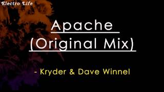 Apache (Oringinal mix) - Kryder & Dave Winnel