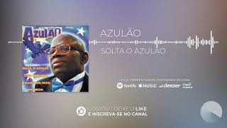 Azulão - Solta o Azulão [Álbum Azulão] [Álbum Azulão] screenshot 3