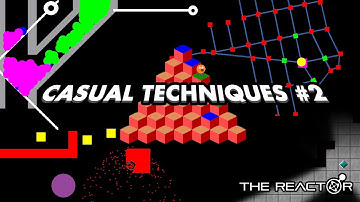 Casual Techniques #2 - Now available on the Reactor