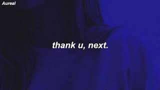Thank u, next -Arianna Grande (Lyrics traducida al español)
