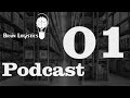 Podcast 01: Decisiones Logísticas Estratégicas ¿Usar 3PL?