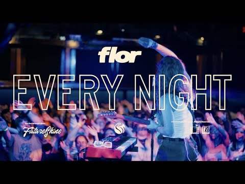 flor - Every Night (Official Music Video)