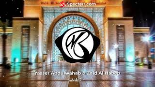 Qalbi  Yasser Abdulwahab & Zaid Al Habeb