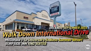 Tour of International Drive | McDonald's  To Endless Summer Resort Orlando [ Sep 2023 ]