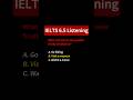 #ielts #ieltslistening #ieltspreparation #ielts65