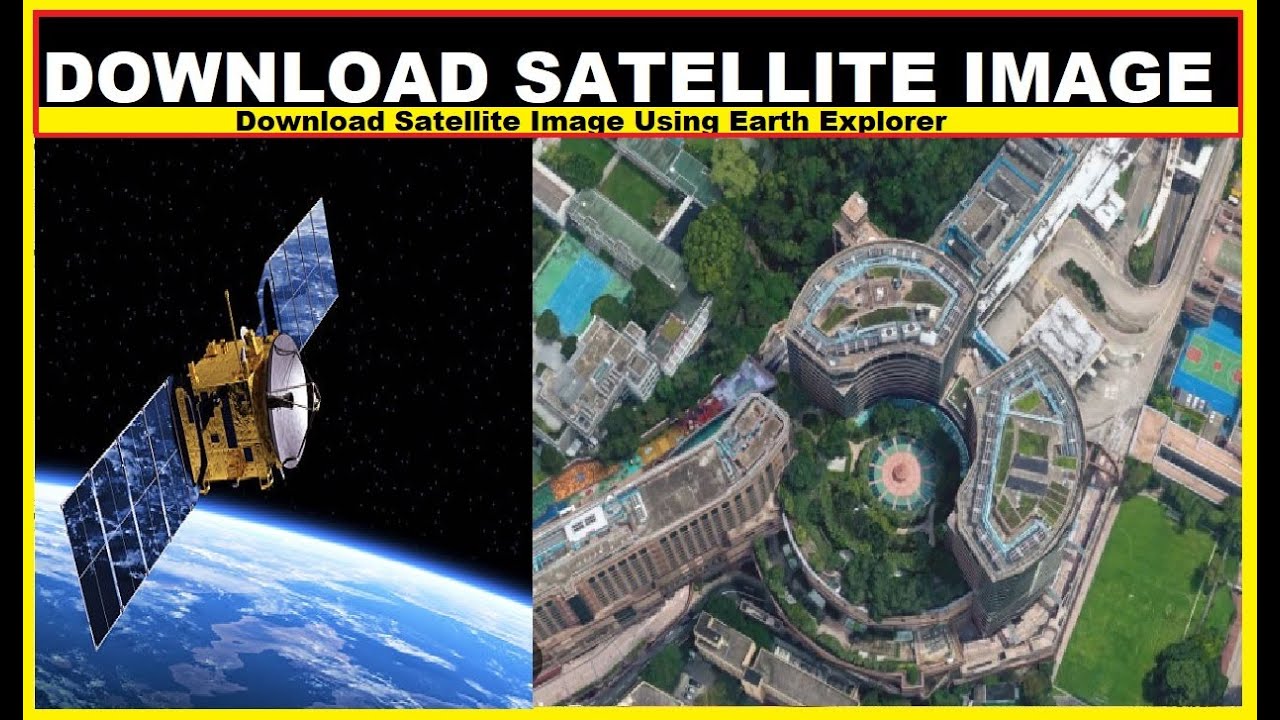 Download Satellite Image Using Earth Explorer I download high ...