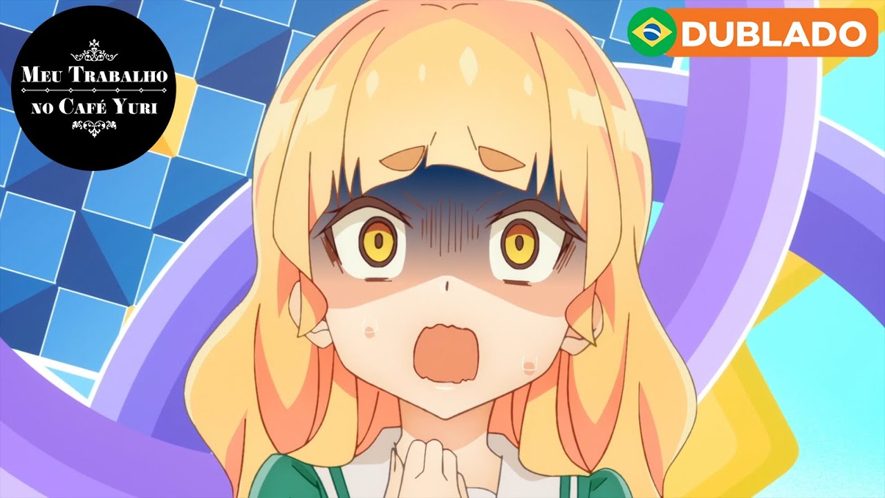 Meu Trabalho no Café Yuri em português brasileiro - Crunchyroll