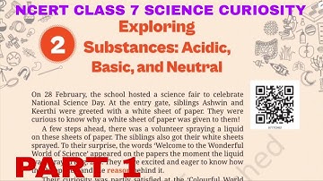 Class 7 Science Curiosity chapter 2 Exploring Substances Acidic Basic and Neutral Part 1