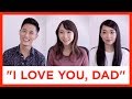 ABCs Say "I Love You" to Their Dads for the First Time | ABC美国华裔第一次对父亲说“我爱你”挑战