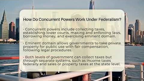 How Do Concurrent Powers Work Under Federalism? - Making Politics Simple