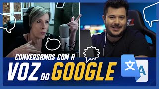 Regina Bittar! The first Google Translate Voice!