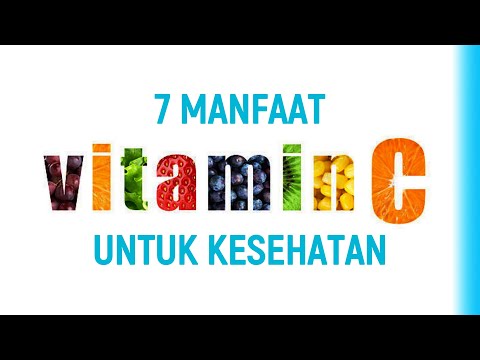 Video: Apakah vitamin c bermanfaat?