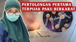 Pertolongan Pertama  Menginjak  Paku Berkarat  Hati Hati Tetanus