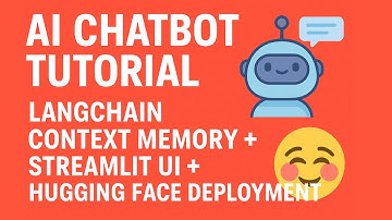 AI Chatbot Tutorial: LangChain Context Memory + Streamlit UI + Hugging Face Deployment