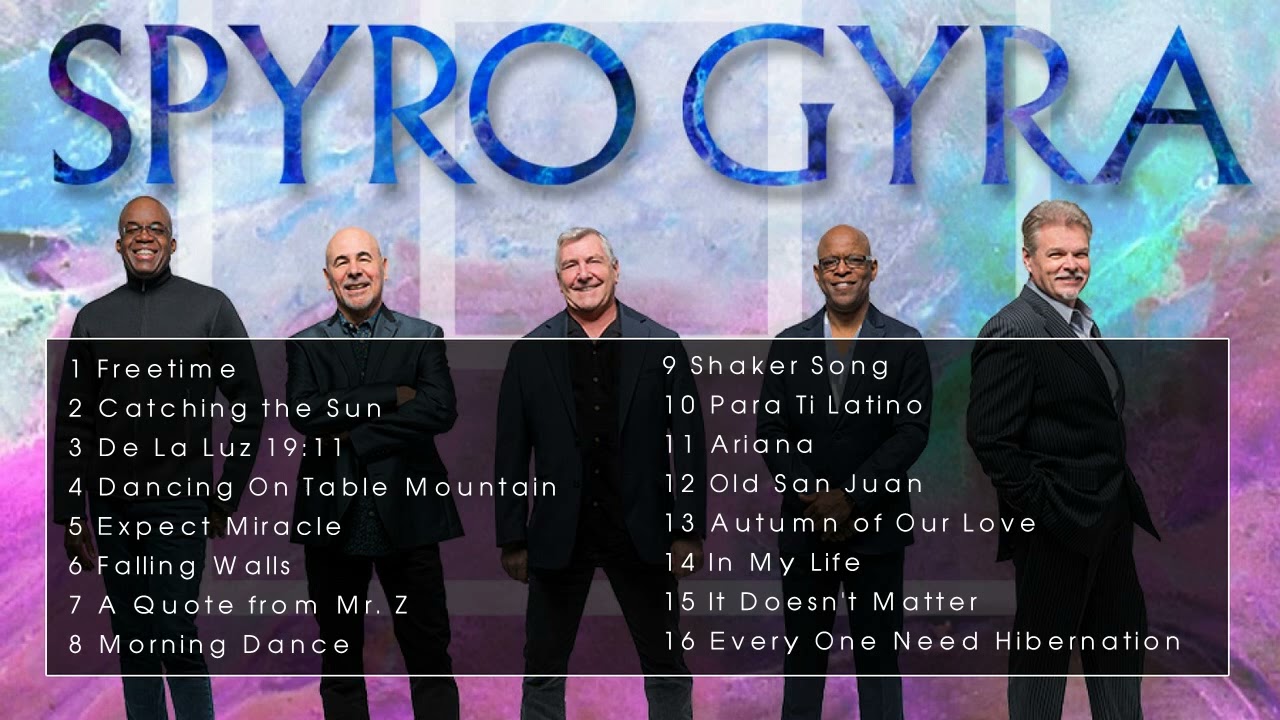 The Very Best of Spyro Gyra - Spyro Gyra Greatest Hits Full Album