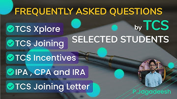 TCS IPA , CPA and IRA | TCS JOINING LETTER | TCS INCENTIVES | FAQ