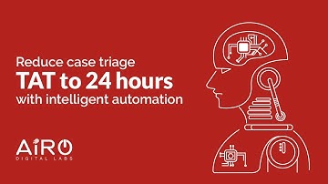 Reduce case triage TAT to 24 hours with intelligent automation