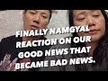 Finally namgyal reaction on the situation we are going through tibetanvlogger  nampavlog