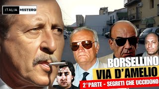Borsellino via D'Amelio (2° parte - Segreti che uccidono)