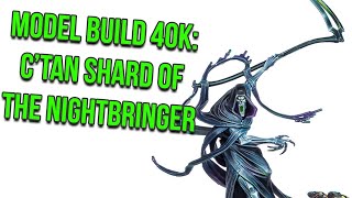 Model Build 40k: Shard of the Nightbringer