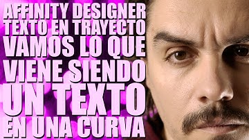 Affinity Designer en español. Texto en trayecto.