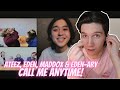 ATEEZ, Eden, Maddox & Eden-ary | 'Call Me Anytime' MV REACTION! |  [Eden_Stardust2] Vol. 7