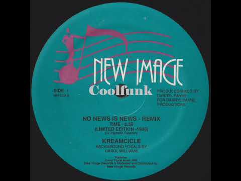 Kreamcicle — Kreamcicle - No News Is News (12" Remix 1986)