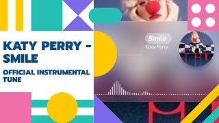 Katy Perry-Smile (Official Instrumental)
