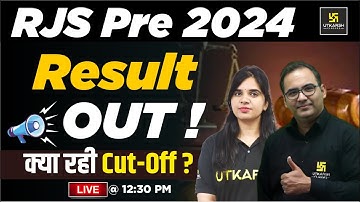 RJS Pre 2024 Result OUT !  RJS Pre Cut Off 2024 | Utkarsh Law Classes | Sanyog Sir & Rekha Ma