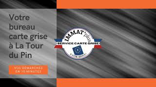 Votre Bureau Carte Grise À La Tour Du Pin Immatplus Carte Grise La Tour Du Pin