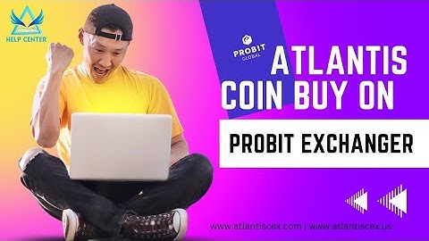 How to buy Atlantis Coin (ATC) from Probit exchange
