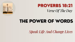 Verse Of The Day | Proverbs 18:21| The Power Of Words | February 10, 2025