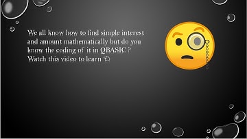 Simple interest and amount coding in QBASIC