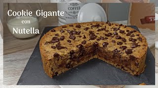 🍪 COOKIE GIGANTE con NUTELLA 🍫 | Tarta de Galleta | Nutella Stuffed Chocolate Chip Skillet Cookie