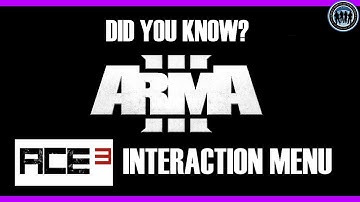 ACE3 Interaction Menu | Arma3 - Did you know?