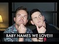 Baby Names We Love But Won't Be Using!!! (23 Weeks) - Gay Dads & Twins IVF Surrogacy / McHusbands