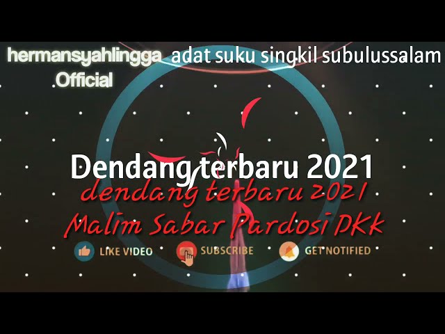 ADAT BUDAYA DAERAH  SUBULUSSALAM - SINGKIL Dendang terbaru  _2021 Oleh Malim Sabar Dkk class=