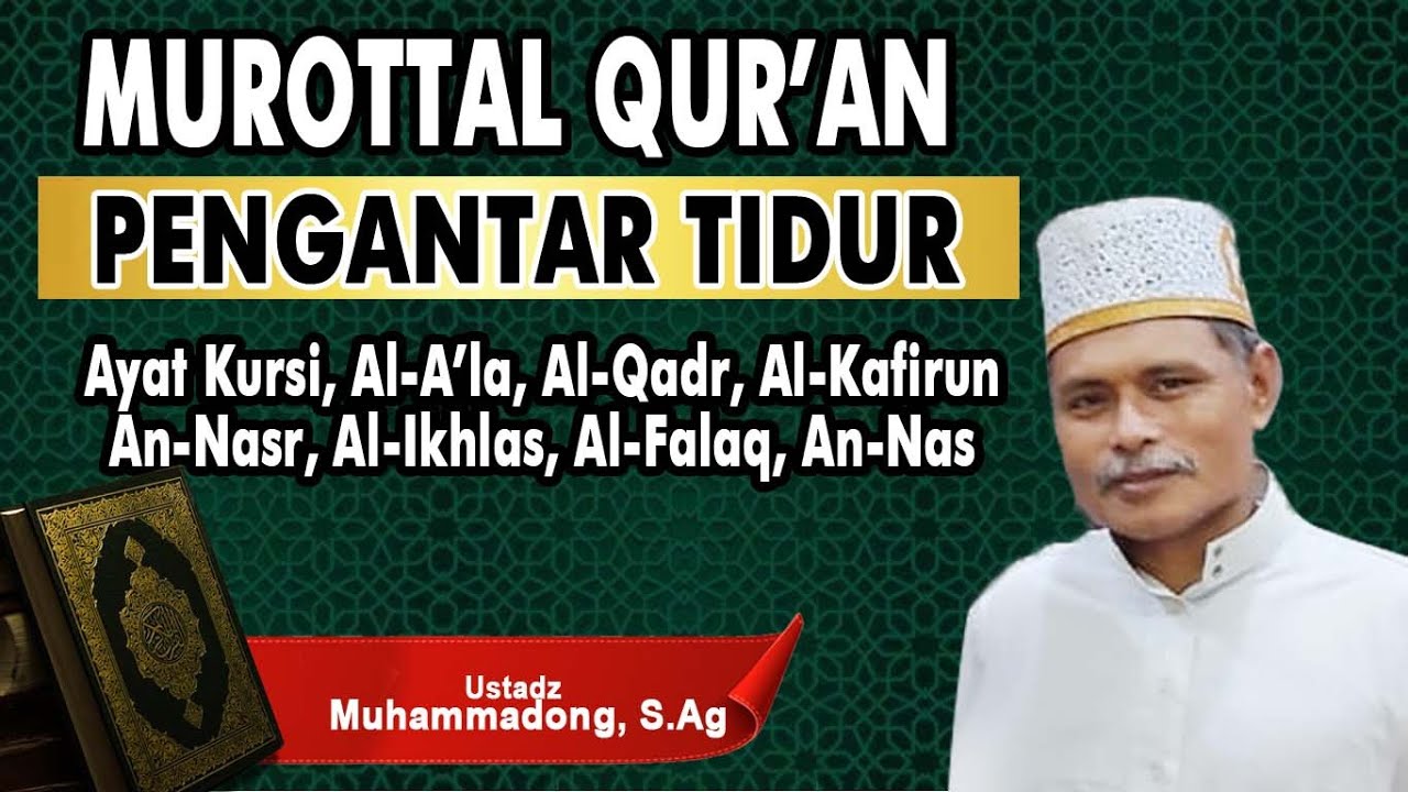 SURAH PILIHAN USTADZ MUHAMMADONG,  PENGANTAR TIDUR #salawat #muhammadong #yasin #yasinrecitation #