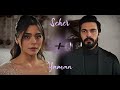 Seher + Yaman - My Salvation ❤︎ #Sehyam