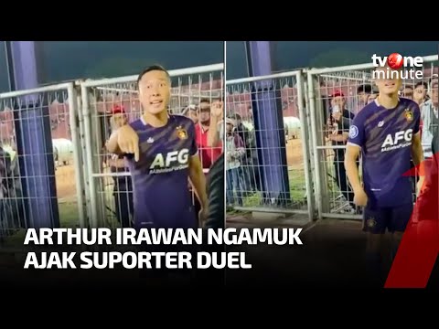 Momen Arthur Irawan Ngamuk Diteriaki Out Oleh Suporter Persik Kediri | tvOne Minute