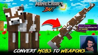 Minecraft, BUT YOU CAN CONVERT MOBS to WEAPONS 😆 | in Telugu | Maddy Telugu Gamer