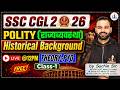 Polity Class-1 📚 | Historical Background Complete Theory + PYQs | SSC Railway | Sachin Sir | RBE