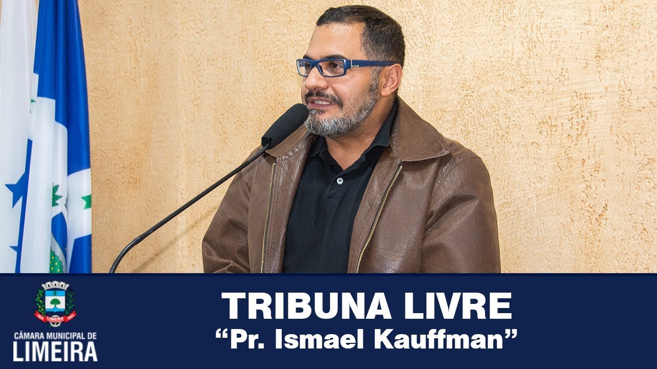câmara municipal de almada Tribuna Livre: Pr. Ismael Kauffman – 10/06/19